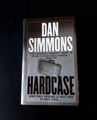Dan Simmons – Hardcase – St. Martin’s Press First Printing 2002