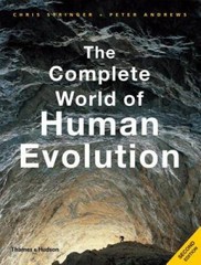 The Complete World of Human Evolution (Second Edition) (The Comp – VERY GOOD