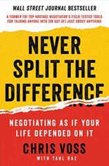 Never Split the Difference: Negotiating a…, Raz, Tahl
