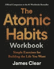 The Atomic Habits Workbook by James Clear (2025, Paperback)