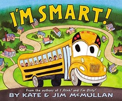 I’m Smart!: A Jaunty Read-Aloud About a School Bus for Kids (Ages 4-8) (Kate…