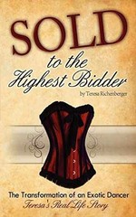 Sold to the Highest Bidder – Paperback, by Richenberger Teresa – Very Good