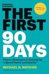 The First 90 Days by Michael D. Watkins Brand New Book (English, Paperback)