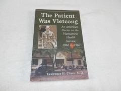 VIETNAM 1966-1967 US Army doctor treats civilians “THE PATIENT WAS VIETCONG”