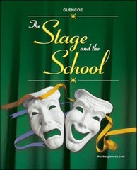 The Stage and the School by Glencoe McGraw-Hill