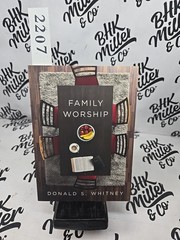 Family Worship By Donald S. Whitney