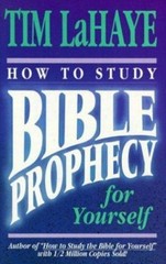 How to Study Bible Prophecy for Yourself – 9780890818176, paperback, LaHaye