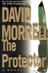 The Protector (Morrell, David) – Hardcover By Morrell, David – GOOD