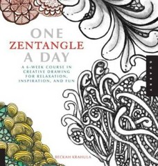 One Zentangle A Day: A 6-Week Course in Creative Drawing for Relaxat – VERY GOOD