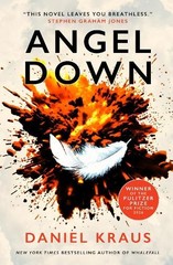 Daniel Kraus Angel Down (Paperback) (UK IMPORT)