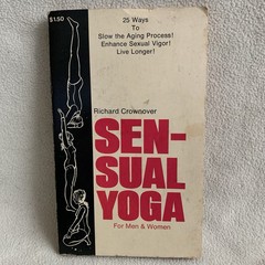 Sensual Yoga For Men & Women Richard Crownover Paperback 1975