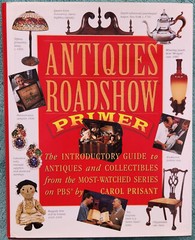 Antiques Roadshow Primer 1999 First Edition Hardcover 366 Pages
