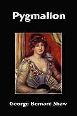 Pygmalion – Paperback By Shaw, George Bernard – VERY GOOD