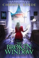 The Broken Window (Threshold Series) – Hardcover By Kinde, Christa J – GOOD