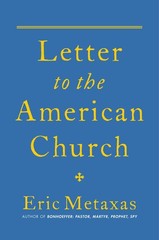 Letter to the American Church – Metaxas, Eric – Good – See condition notes