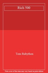 Rich 500 By Tom Rubython