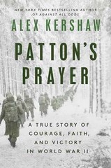 Patton’s Prayer: A True Story of – Hardcover, by Kershaw Alex – Very Good u
