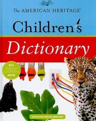 The American Heritage Children’s Dictionary – Hardcover – GOOD