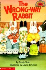 The Wrong-Way Rabbit (Hello Reader) – Paperback By Slater, Teddy – GOOD