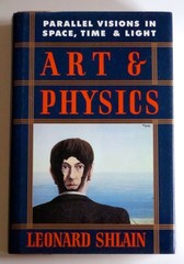 Art and Physics: Parallel Visions in Space, Time, and Light