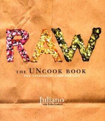 Raw: The Uncook Book: New Vegetarian Food for Life – Hardcover – VERY GOOD