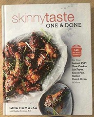 Skinny Taste One & Done – Unknown Binding, by Gina Homolka – Very Good x