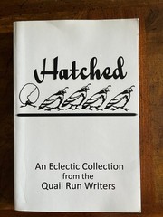 Hatched An Eclectic Collection from the Quail Run Writers Paperback 2013 VG